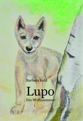 Cover: Lupo - Ein Wolfssommer - Kehl, Barbara