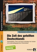Cover: Zeit des geteilten Deutschlands - einfach & klar - Persen Verlag in der AAP Lehrerwelt GmbH