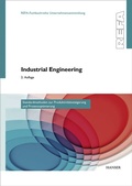 Cover: Industrial Engineering - Standardmethoden zur Produktivit&auml;tssteigerung und Prozessoptimierung - Hanser