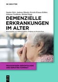 Cover: Demenzielle Erkrankungen im Alter - De Gruyter