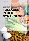 Cover: Fols&auml;ure in der Gyn&auml;kologie - De Gruyter