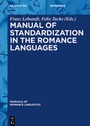 Cover: Manual of Standardization in the Romance Languages - De Gruyter