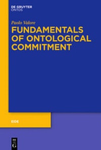 Enlarge image Cover: Fundamentals of Ontological Commitment - De Gruyter