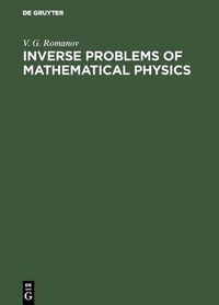 Enlarge image Cover: Inverse Problems of Mathematical Physics - De Gruyter