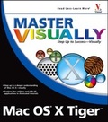 Cover: Master VISUALLY Mac OS X Tiger - Hungry Minds Inc,U.S.