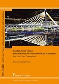 Cover: Einf&uuml;hrung in das translationswissenschaftliche Arbeiten - Frank & Timme