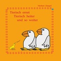 Cover: Tierisch ernst, tierisch heiter und so weiter - BoD - Books on Demand