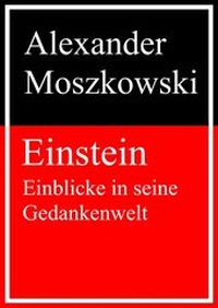 Abbildung von: Einstein - Einblicke in seine Gedankenwelt - Books on Demand