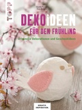 Cover: Dekoideen f&uuml;r den Fr&uuml;hling - frechverlag GmbH