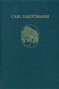 Abbildung von: Carl Hauptmann: Sämtliche Werke / Band XI,2: Wissenschaftliche Schriften (Kommentar) - frommann-holzboog