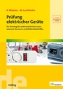 Cover: Prüfung elektrischer Geräte - Hüthig