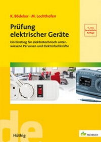 Abbildung von: Prüfung elektrischer Geräte - Hüthig