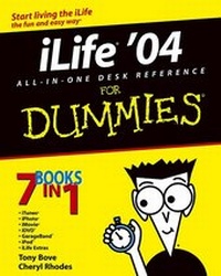 Enlarge image Cover: iLife '04 All-in-One Desk Reference For Dummies - Hungry Minds Inc,U.S.