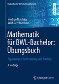 Cover: Mathematik f&uuml;r BWL-Bachelor: &Uuml;bungsbuch - Springer Gabler