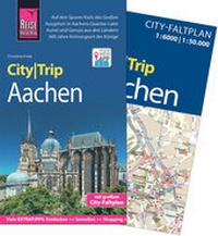 Abbildung von: Reise Know-How CityTrip Aachen - Reise Know-How Verlag Peter Rump GmbH