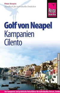Abbildung von: Reise Know-How Golf von Neapel, Kampanien, Cilento - Reise Know-How Verlag Peter Rump GmbH