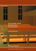 Cover: Site-Specific Art im Kirchenraum - Frank & Timme