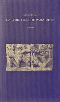 Abbildung von: Labyrinthische Paradiese - Glaukos Verlag