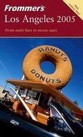 Cover: Frommer's Los Angeles 2005 - Hungry Minds Inc,U.S.