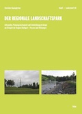 Cover: Der Regionale Landschaftspark - Rohn, Dorothea
