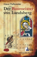 Cover: Der Baumeister von Landsberg - Liccaratur-Verlag