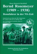 Cover: Bernd Rosemeyer (1909-1938) - Rennfahrer in der NS-Zeit. Erweiterter Sonderdruck aus: Emsl&auml;ndische Geschichte Band 15 - Studiengesellschaft f. emsl&auml;ndische Regionalgeschichte