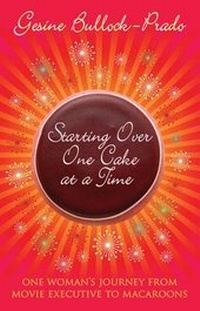Enlarge image Cover: Starting Over, One Cake at a Time - Allison & Busby