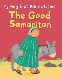 Enlarge image Cover: The Good Samaritan - Lion Children's Books