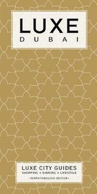 Abbildung von: Dubai Luxe City Guide 9 - LUXE Asia Limited