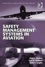 Cover: Safety Management Systems in Aviation - Ashgate Publishing Limited