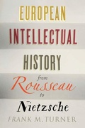 Cover: European Intellectual History from Rousseau to Nietzsche - Yale University Press