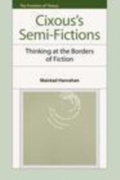 Cover: Cixous's Semi-Fictions - Edinburgh University Press