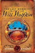 Cover: The Last Words of Will Wolfkin - Walden Pond Press
