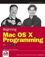 Cover: Beginning Mac OS X Programming - Wrox Press