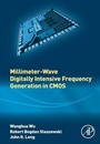 Cover: Millimeter-Wave Digitally Intensive Frequency Generation in CMOS - Academic Press