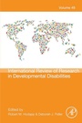 Cover: International Review of Research in Developmental Disabilities - Academic Press