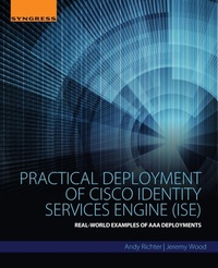 Enlarge image Cover: Practical Deployment of Cisco Identity Services Engine (ISE) - Syngress