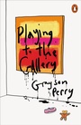 Cover: Playing to the Gallery - Penguin Books Ltd