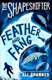 Enlarge image Cover: The Shapeshifter: Feather and Fang - Oxford University Press