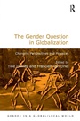 Cover: The Gender Question in Globalization - Routledge