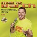 Cover: M&auml;nner sind bekloppt,aber sexy! - Sony Music Entertainment Germany GmbH / M&uuml;nchen