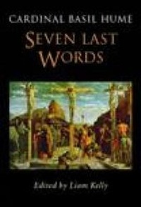 Enlarge image Cover: Seven Last Words - Darton, Longman & Todd Ltd