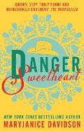 Cover: Danger, Sweetheart - Piatkus Books
