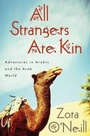 Cover: All Strangers Are Kin: Adventures in Arabic and the Arab World - Houghton Mifflin Harcourt Publishing Company