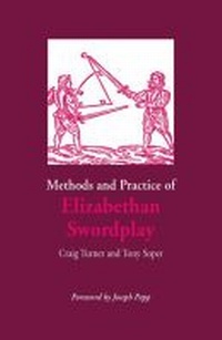 Abbildung von: Methods and Practice of Elizabethan Swordplay - Southern Illinois University Press