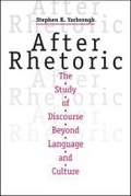 Cover: After Rhetoric - Southern Illinois University Press