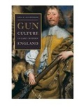 Cover: Gun Culture in Early Modern England - University of Virginia Press