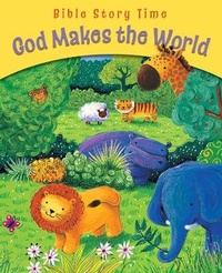 Enlarge image Cover: God Makes the World - Lion Children's Books