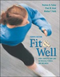 Cover: Fit and Well: Core Concepts and Labs in Physical Fitness and Wellness: An Instructor's Guided Tour - Mayfield Publishing Co ,U.S.