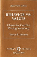 Bild: Behavior Vs. Values - Hazelden Information & Educational Services